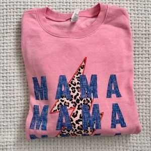 Mama Sweatshirt NWOT